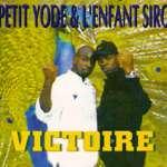 Petit Yode Lenfant Siro – Victoire