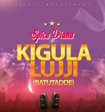 Spice Diana – Kiggula Luggi