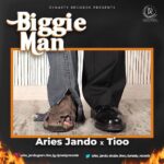Aries Jando X Tioo – Biggie Man 1