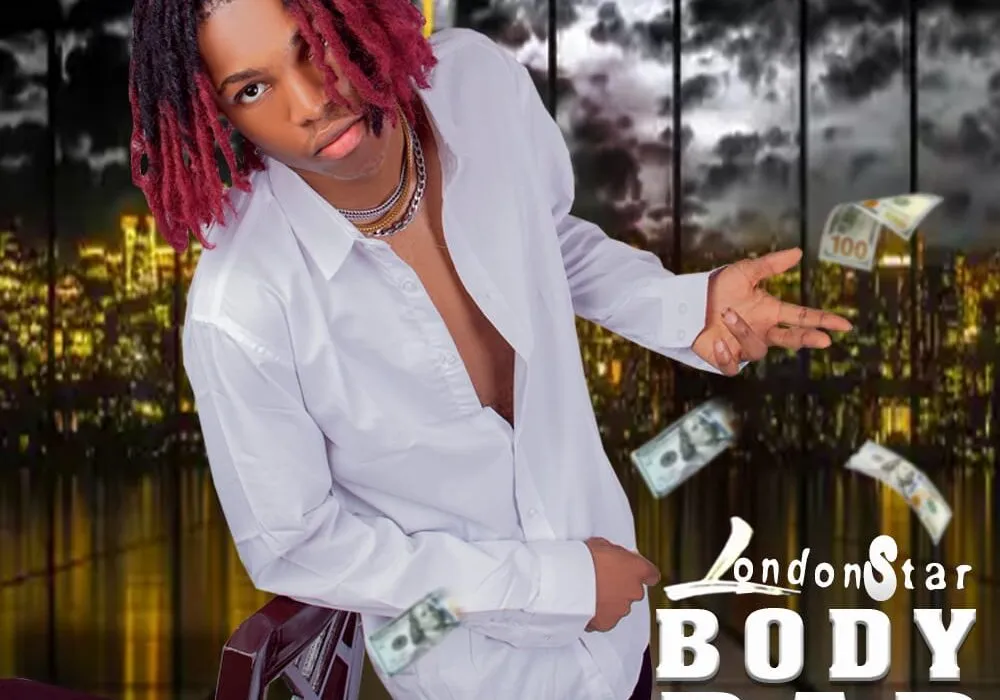 Londonstar – Body Bad