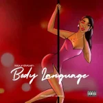 Mountmosh – Body Language