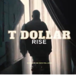 T Dollar – Rise