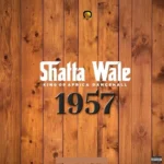 1957 by Shatta Wale
