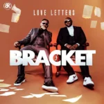 Bracket Love Letters EP