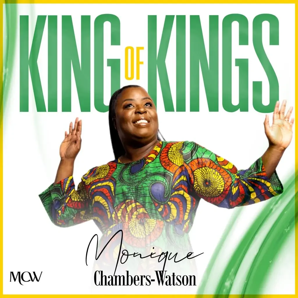 Monique Chambers Watson – King Of Kings 1