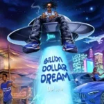 Billion Dollar Dream Deluxe EP