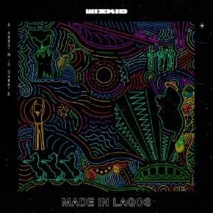 Wizkid Made In Lagos EP