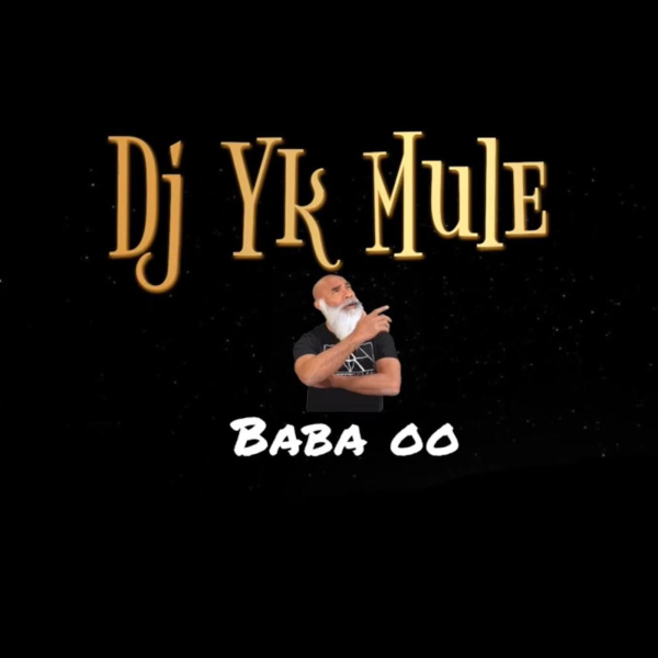 dj yk mule baba oo