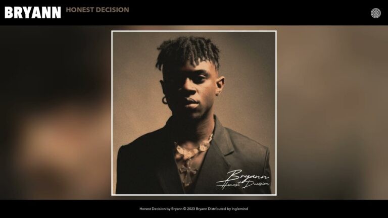 Bryann – Honest Decision
