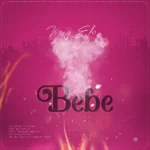 King Elo – Bebe
