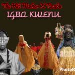 The Hit Maker Igbo Kwenu Na Lie I Lie Cruise Beat Ft Tinubu