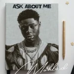 Mohbad – Ask About Me 1
