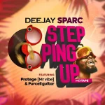 DJ Sparc – Stepping Up Mixtape Ft. Protege & Purcell Guitar
