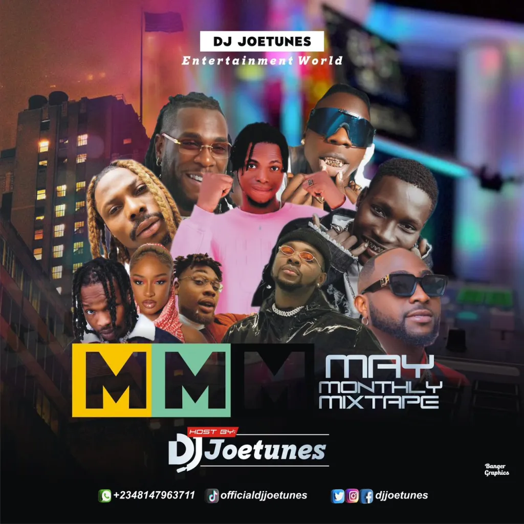 May Monthly Mixtape (MMM) by DJ Joetunes
