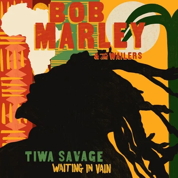 Waiting In Vain by Bob Marley & The Wailers Ft. Tiwa Savage