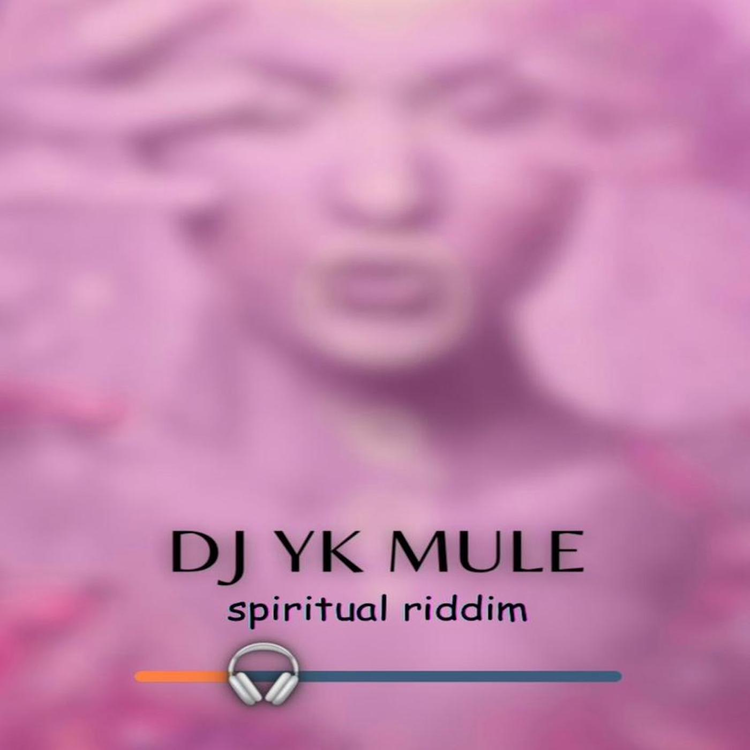 DJ Yk Mule – Spiritual Riddim
