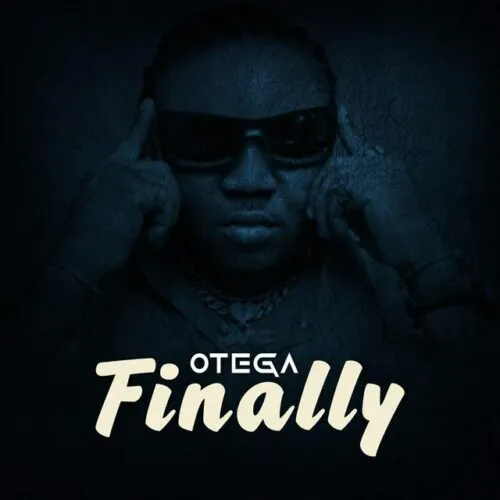 Finally by Otega