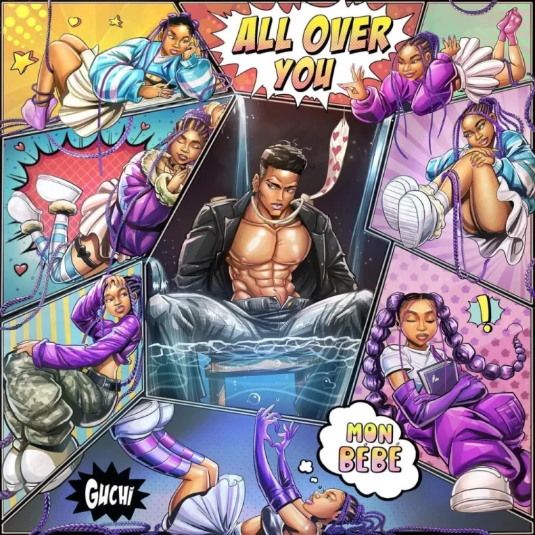 Guchi – All Over You Mon Bebe