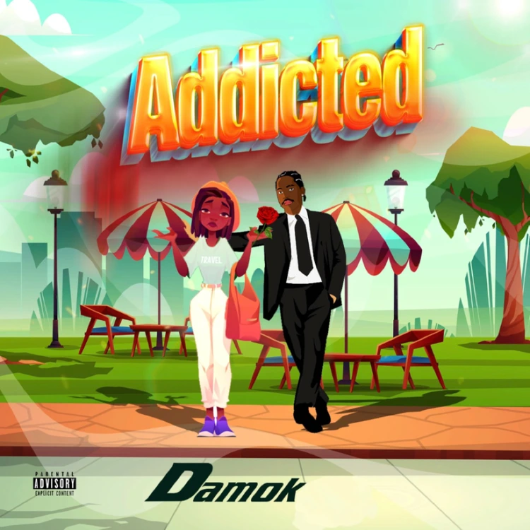 Addicted Song by Damo K