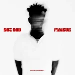 Not God Song by Fameye