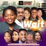 Ouwatoyin Adesemowo Wait (Powered By Trending Gospel Nation)