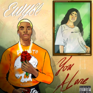 You Alone (Speed Up) Song by Ewyse