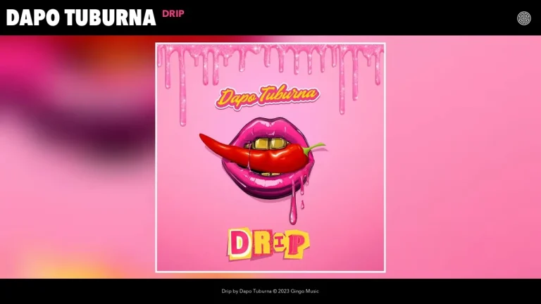 Dapo Tuburna – Drip