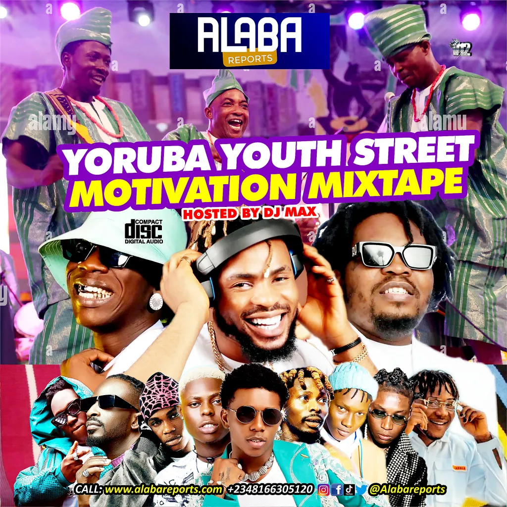 Alabareports Promotions – Yoruba Youths Motivation Mixtape Ft. DJ Max AKA King Of DJs