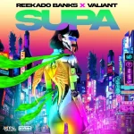Reekado Banks – Supa Ft. Valiant, Stadic & Jonny Blaze