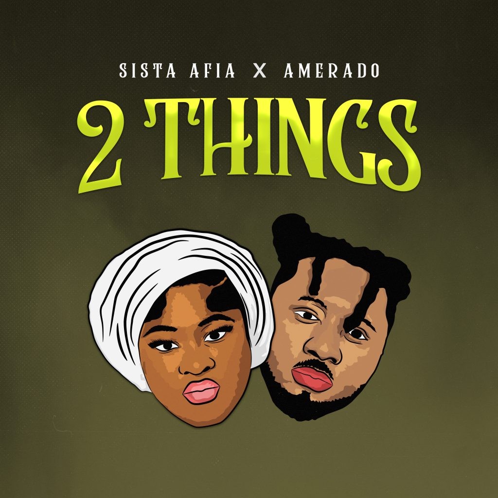 Sista Afia 2 Things Ft. Amerado