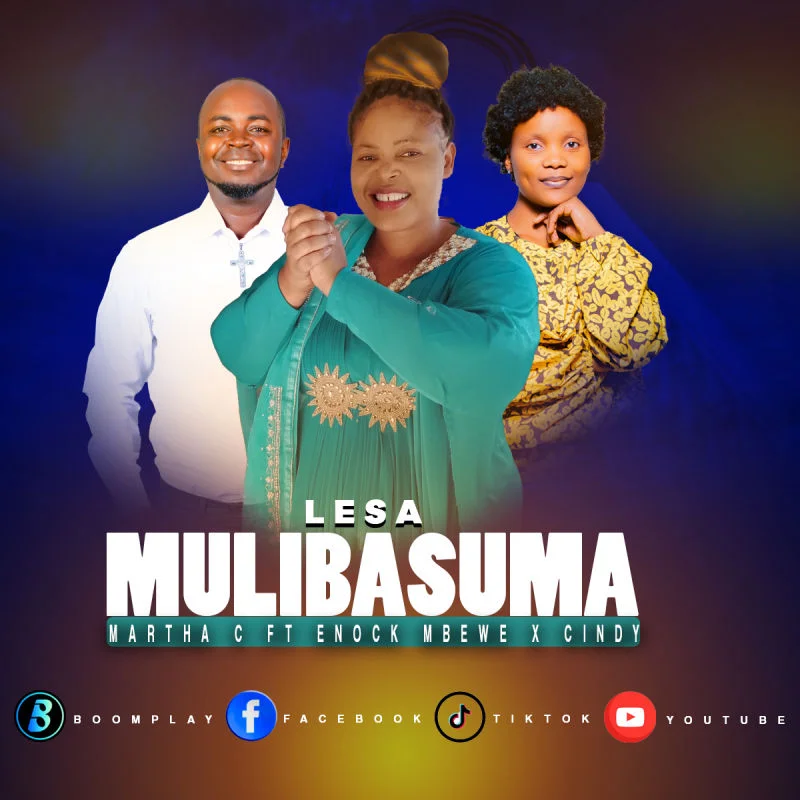 Martha C – Mulibasuma Ft. Enock Mbewe Cindy
