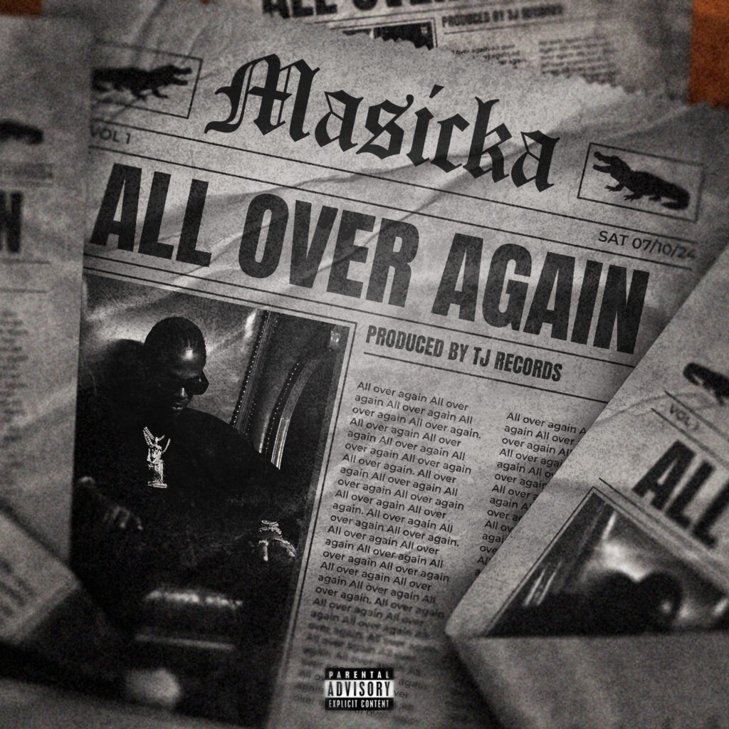 Masicka All Over Again 1024x1024
