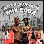 DJ Sedan After Summer Mix 2024 Afrobeat Amapiano (2)