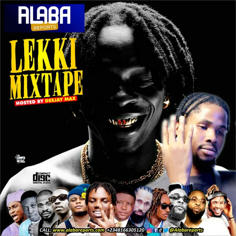Alabareports Promotions Lekki Mixtape Ft. DJ Max