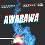 Desegun Awarawa Ft. Bhadboi OML