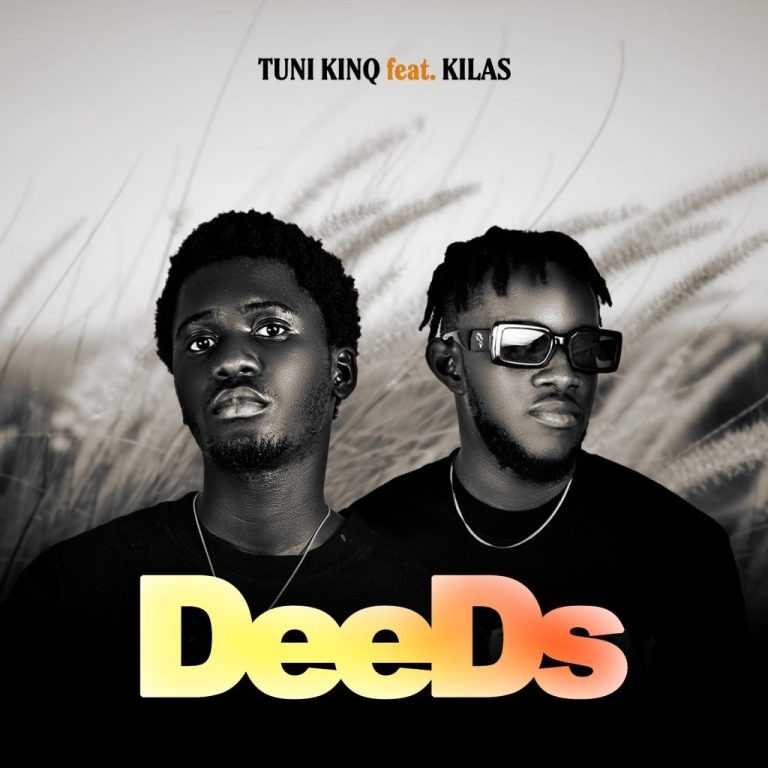 Tuni Kinq – Deeds Ft. Kilas 1024x1024