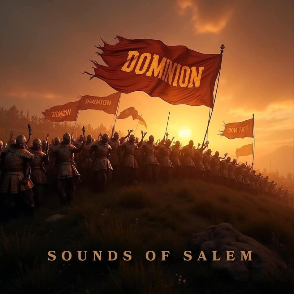 Sound Of Salem – Dominion