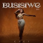 Cici – Busisiwe 2.0 Album 950x950