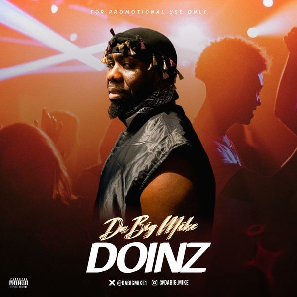 Da Big Mike — Doinz