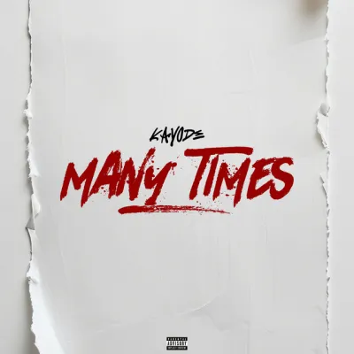 Kayode – Many Times