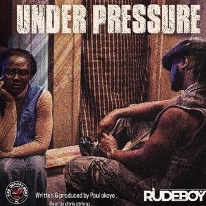 Rudeboy – Under Pressure