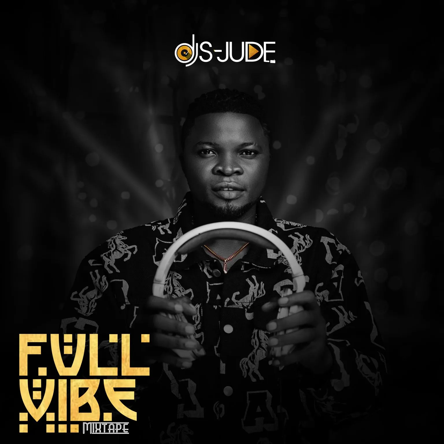 DJ S Jude – Full Vibe Mixtape