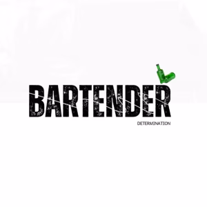 Determination – Bartender