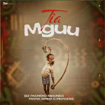 Dj Pacheko Midundo Ft. Mama Amina Mkadebe – Tia Mguu 810x810