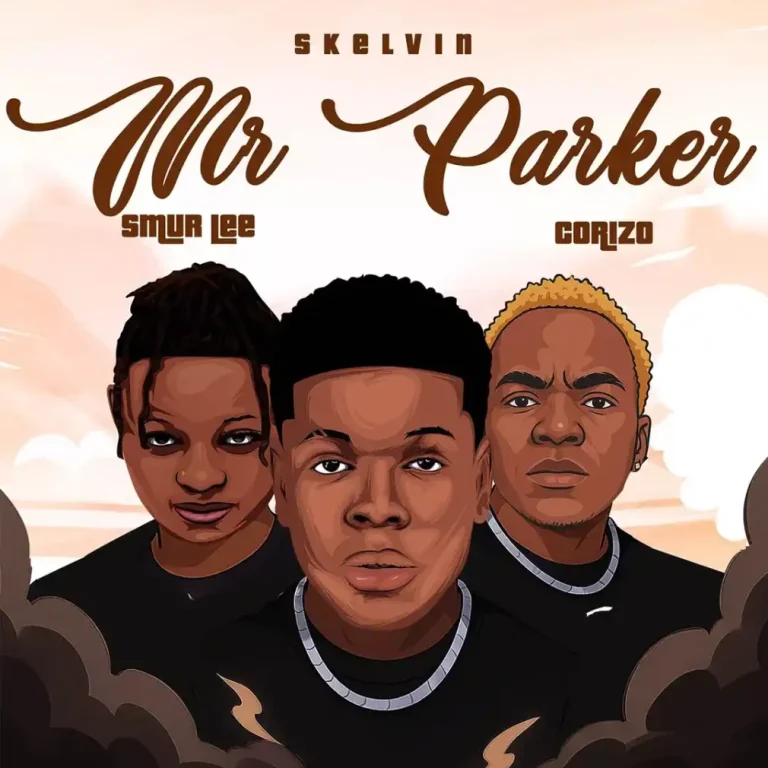 Skelvin – Mr Parker Ft. Smur Lee & Corizo