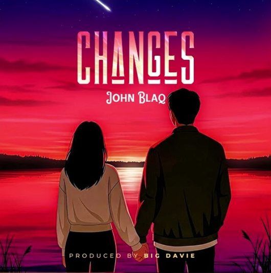 John Blaq – Changes