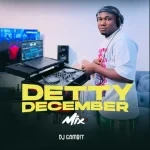 DJ Gambit – Detty December DJ Gambit – Detty December