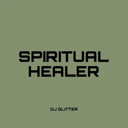 DJ Glitter – Spiritual Healer