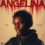 Lui Cruz – Angelina