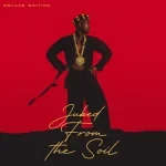 Jubed – From The Soil (Deluxe) (Album)